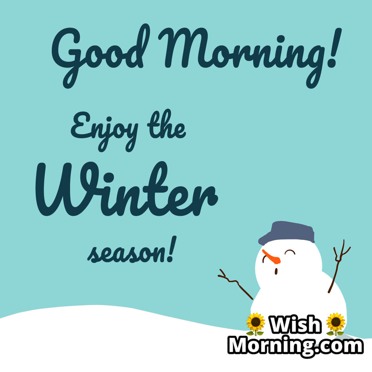 Good Morning Winter Season