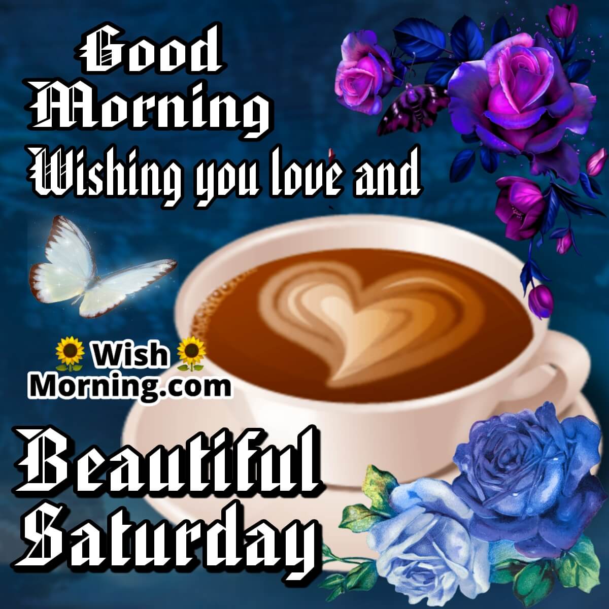 Lovely Saturday Morning Greetings