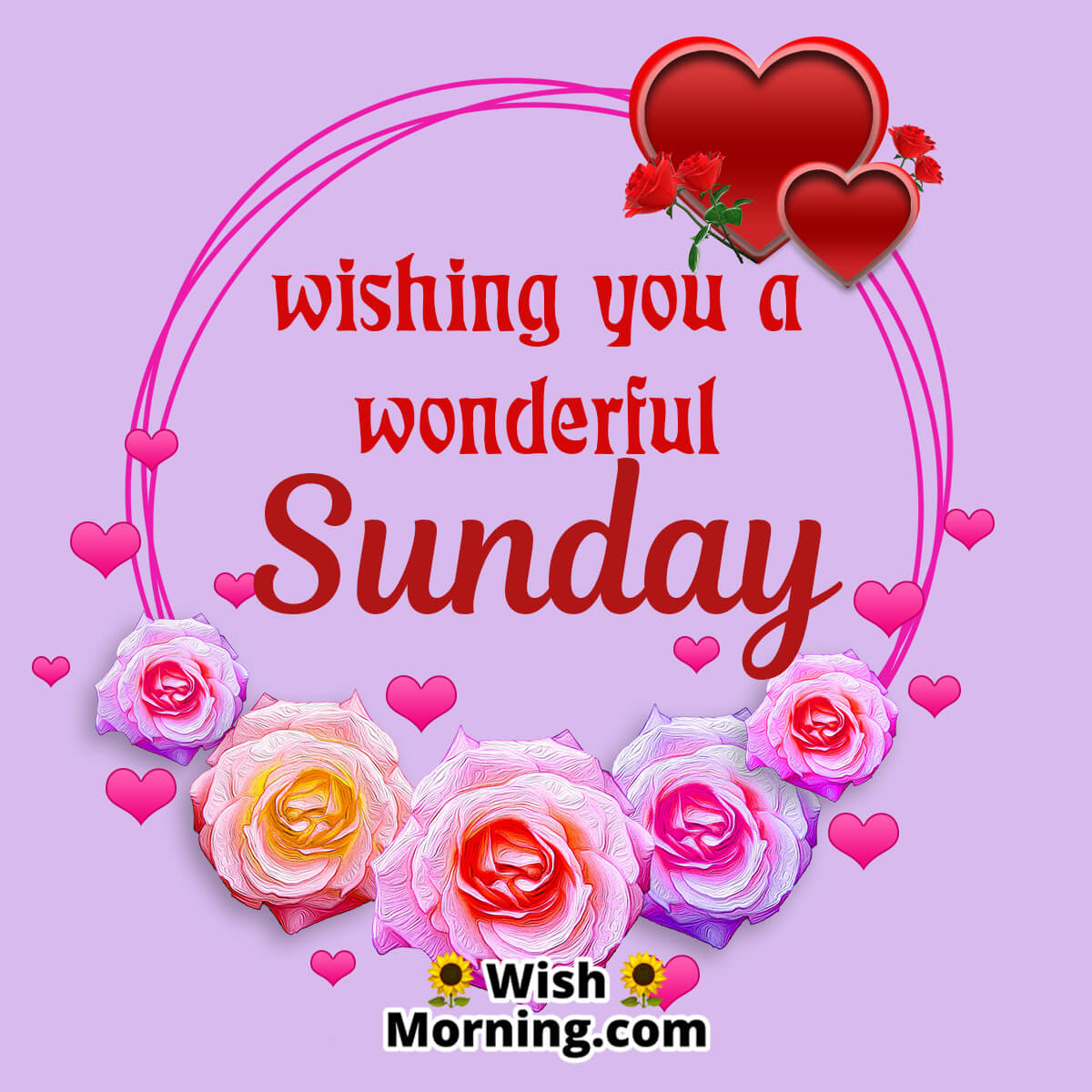 Wishing You A Wonderful Sunday