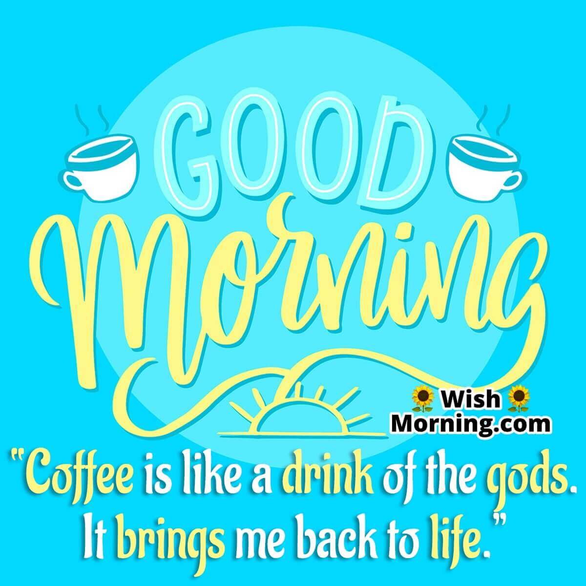 Good Morning Coffee Status Quote