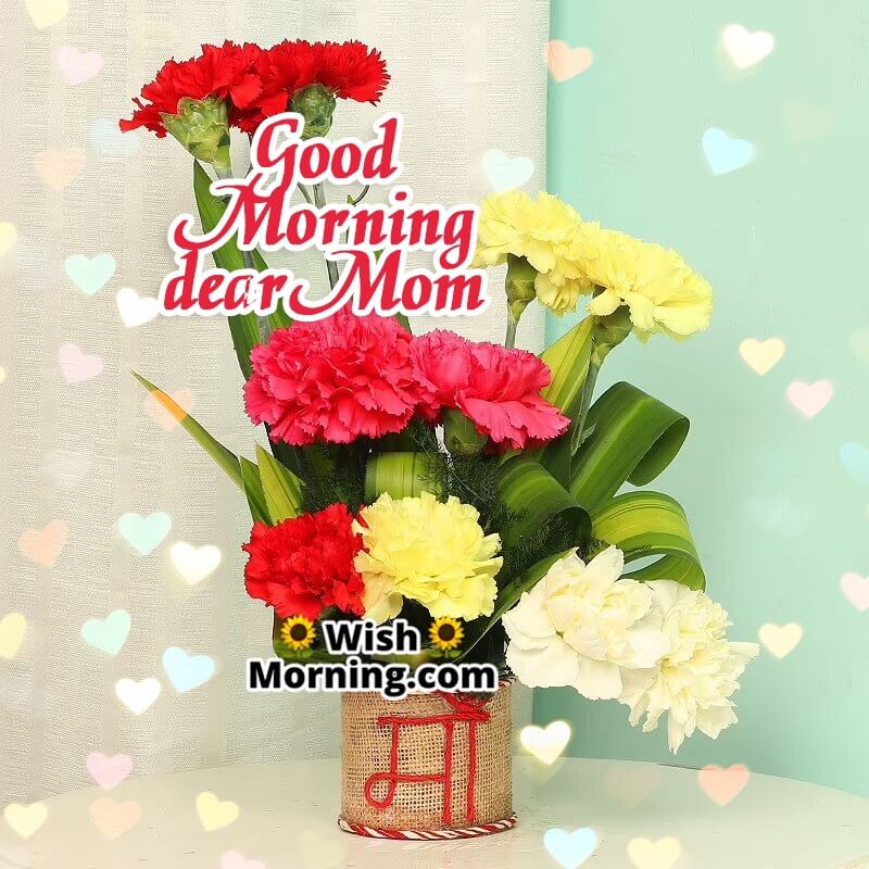 Good Morning Dear Mom Boquet