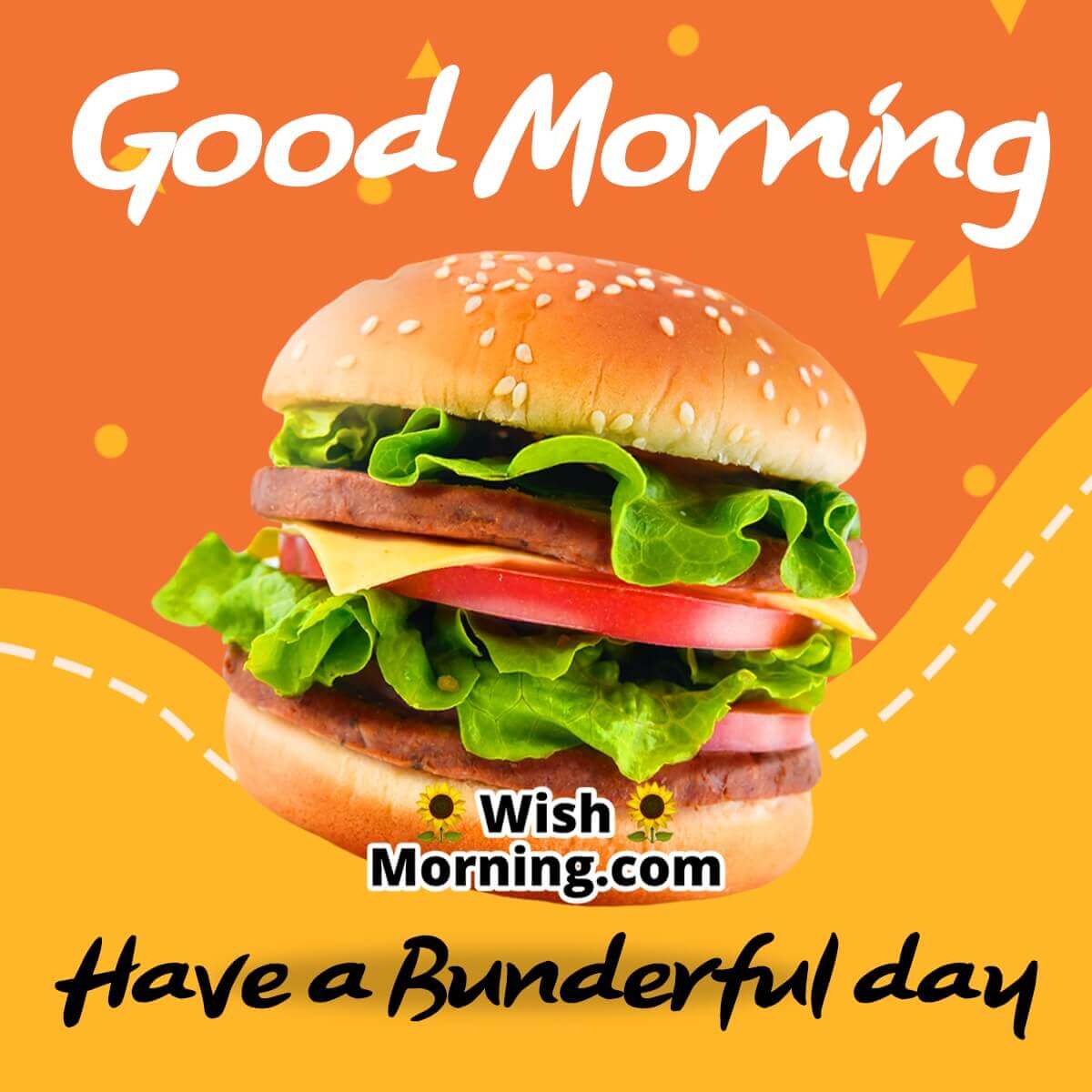 Good Morning Have A Bunderful Day