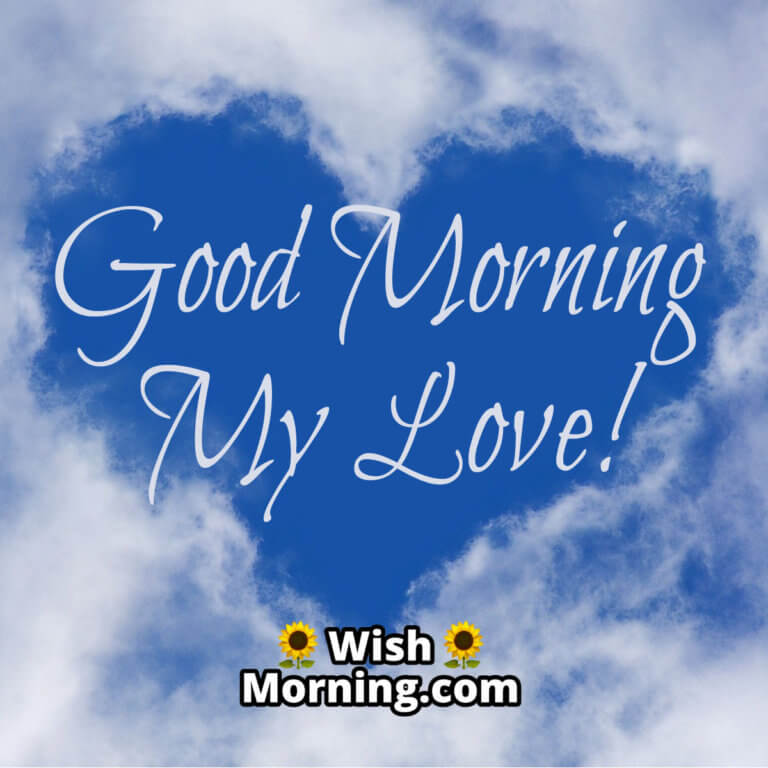 Romantic Good Morning Images to Start the Day with Love - Wish Morning