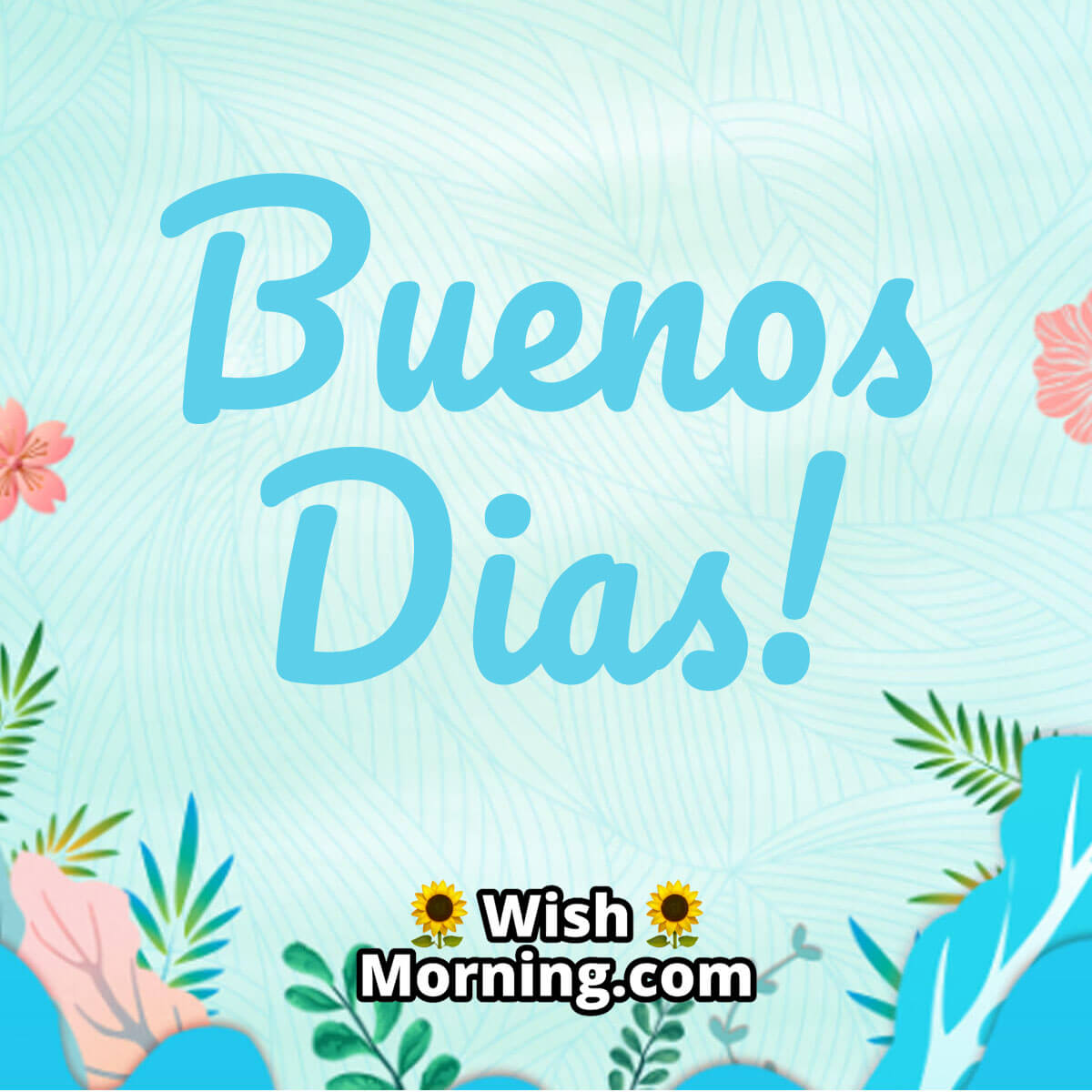 Good Morning Spanish Wishes