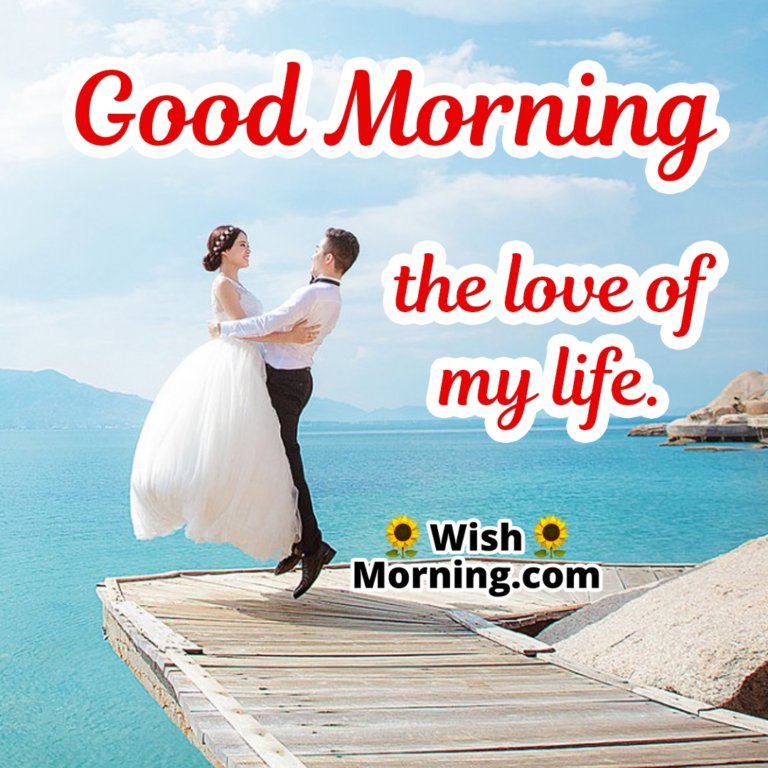 Romantic Good Morning Images to Start the Day with Love - Wish Morning