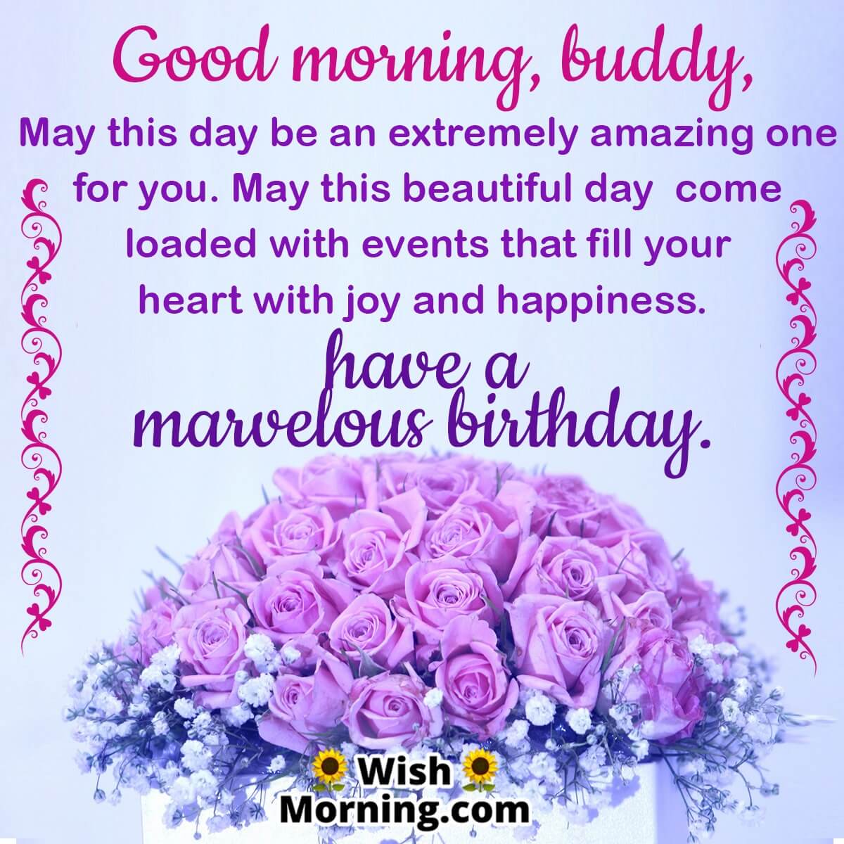 Good Morning Buddy Birthday Wish