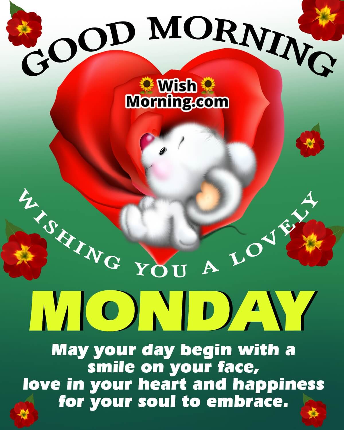 Good Morning Wishing You A Lovely Monday