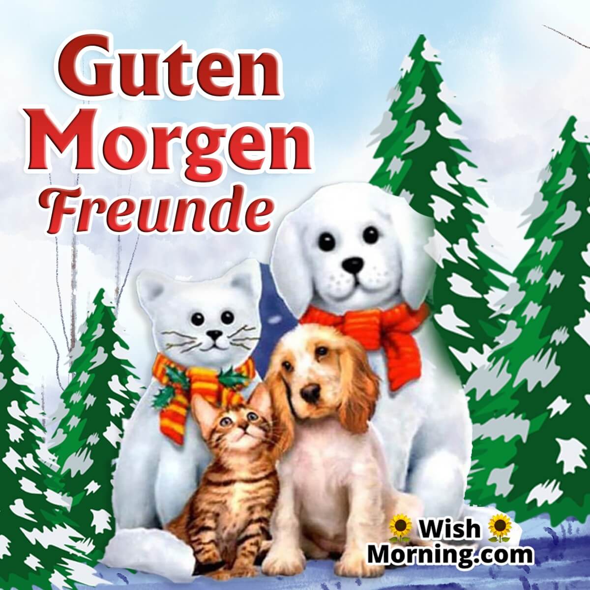 Guten Morgen Freunde