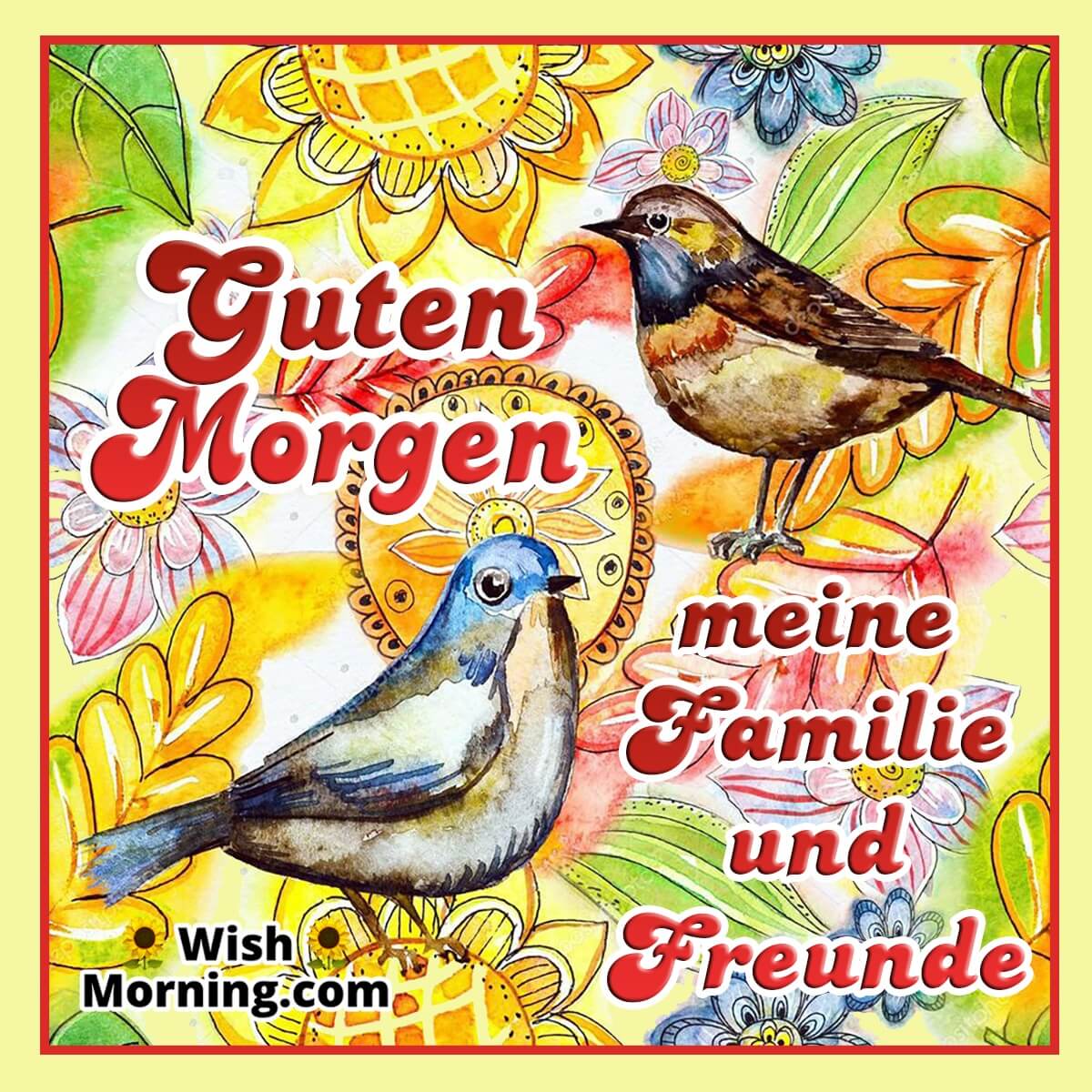 Guten Morgen Meine Familie Und Freunde