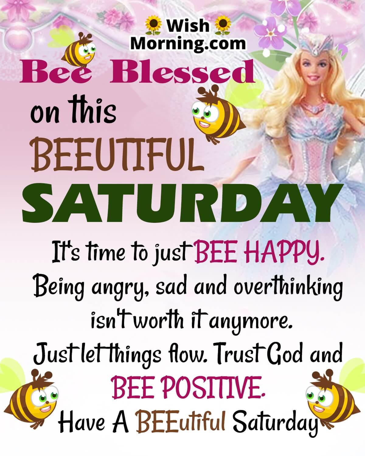 Have A Beeutiful Saturday