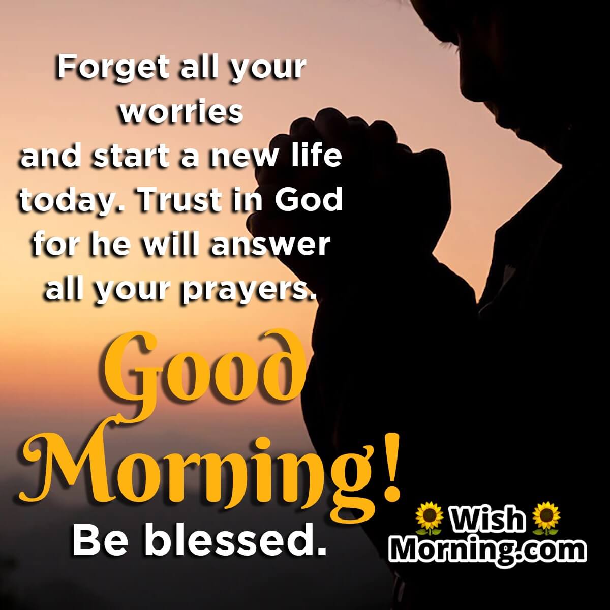 Good Morning Be Blessed