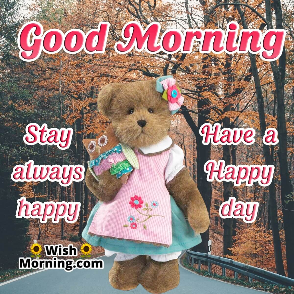 Good Morning Have A Happy Day