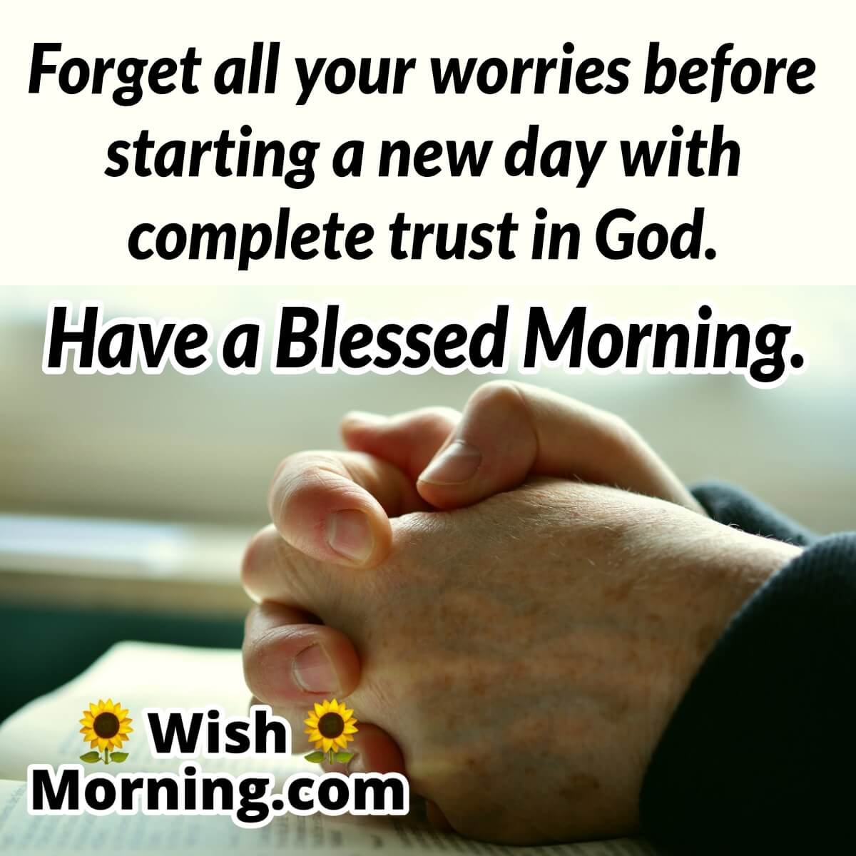 Have A Blessed Morning