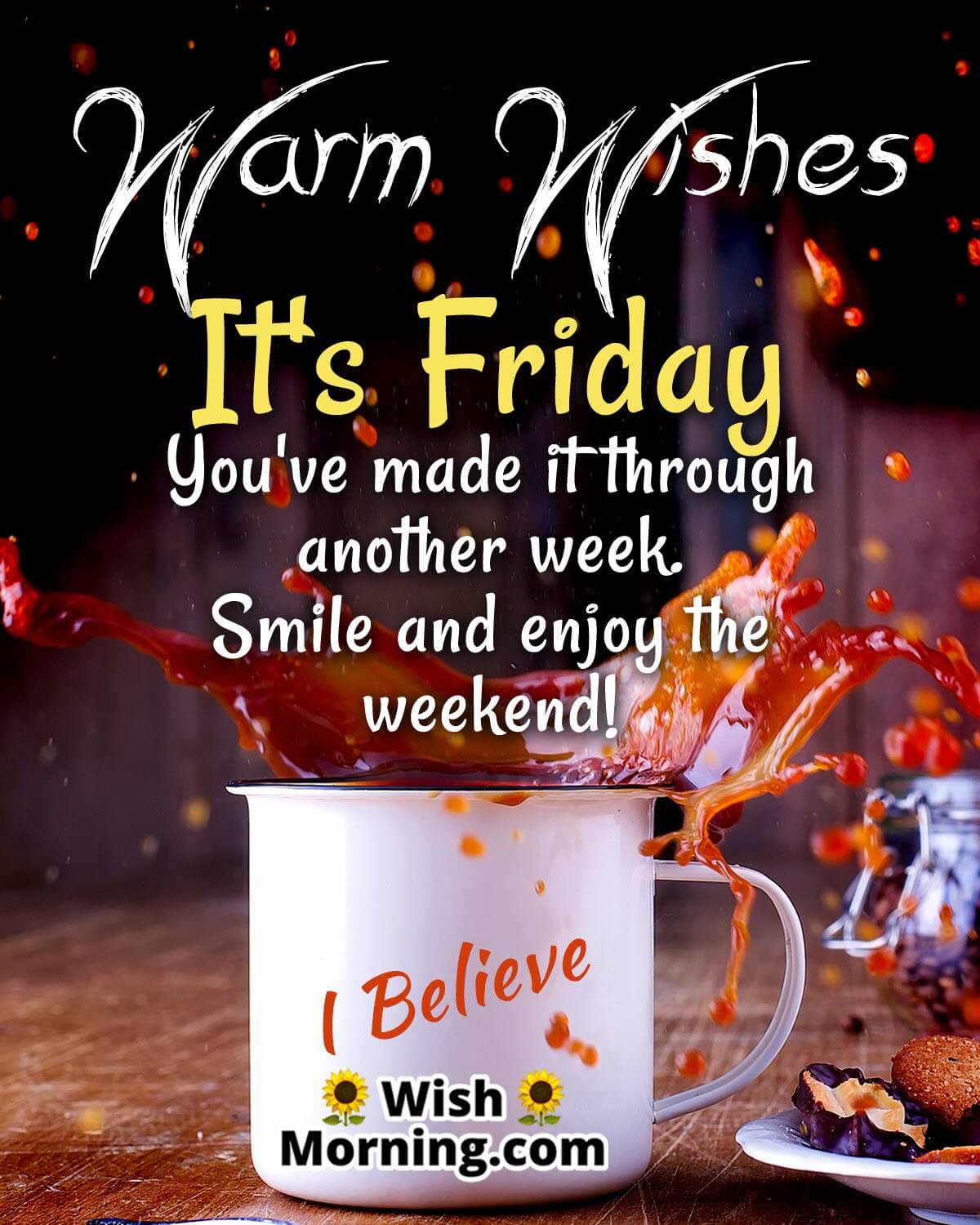 Warm Wishes On Friday