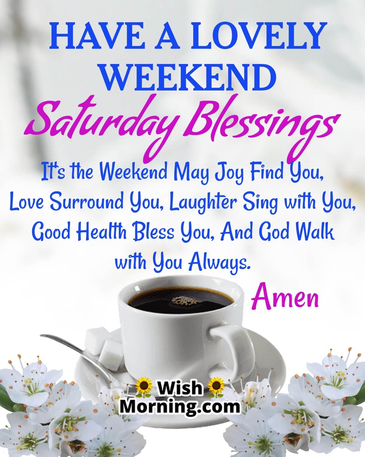 Lovely Weekend Saturday Blessings