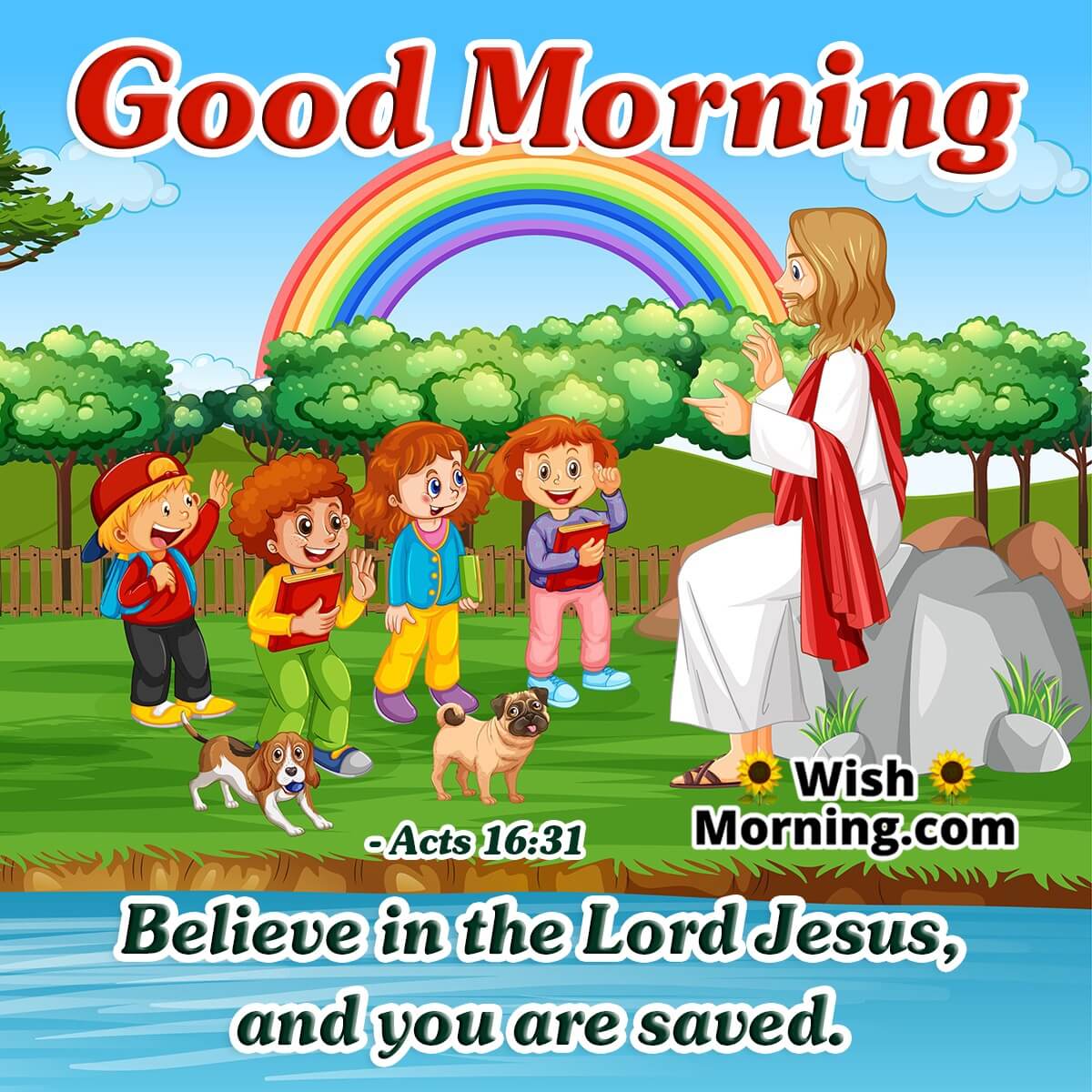 Good Morning Believe In The God