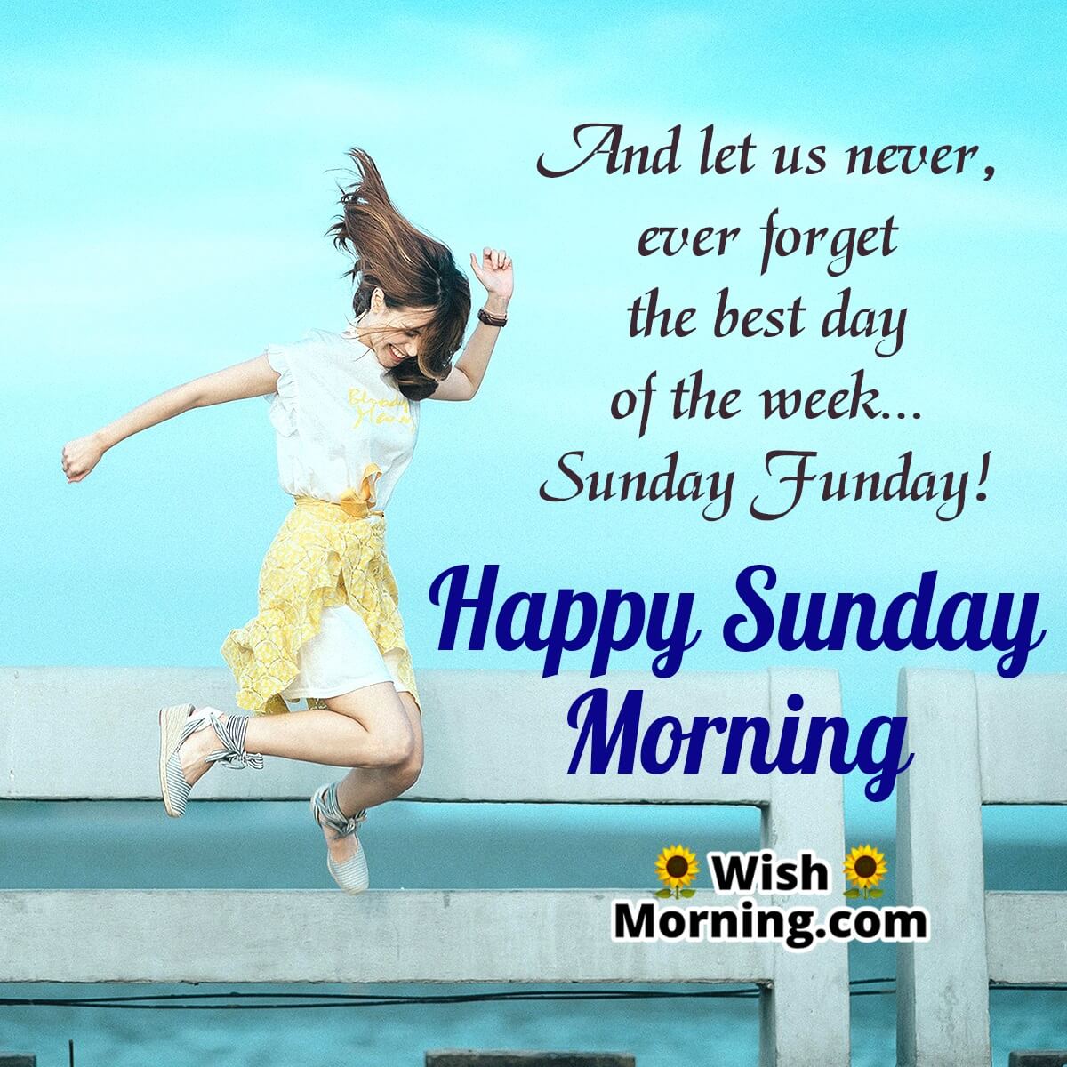 Beautiful Sunday Positive Quotes - Wish Morning