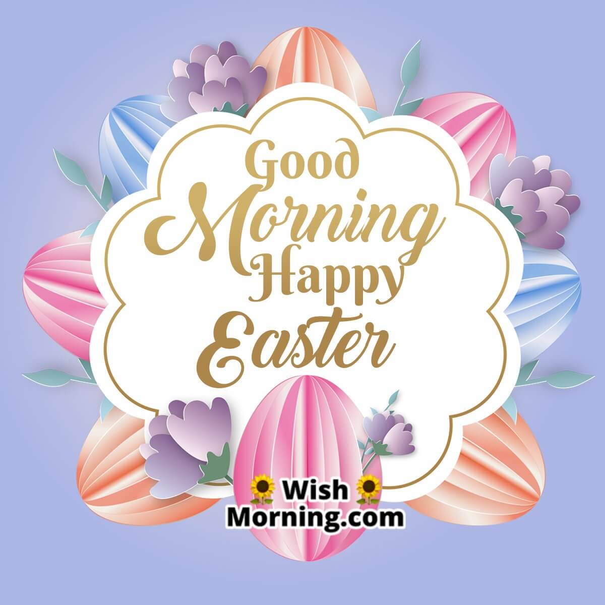 Good Morning Happy Easter Greetings