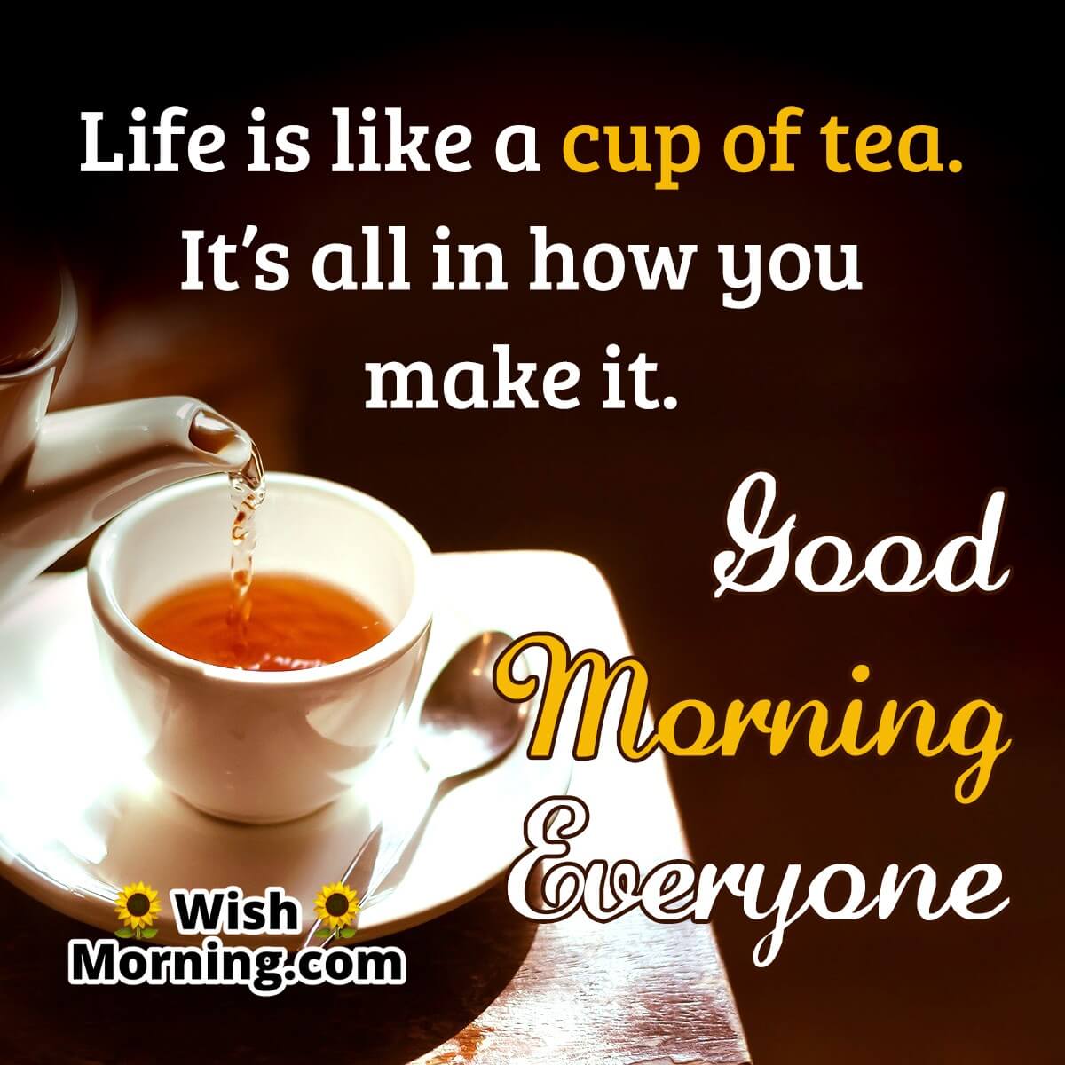 Good Morning Tea Motivation