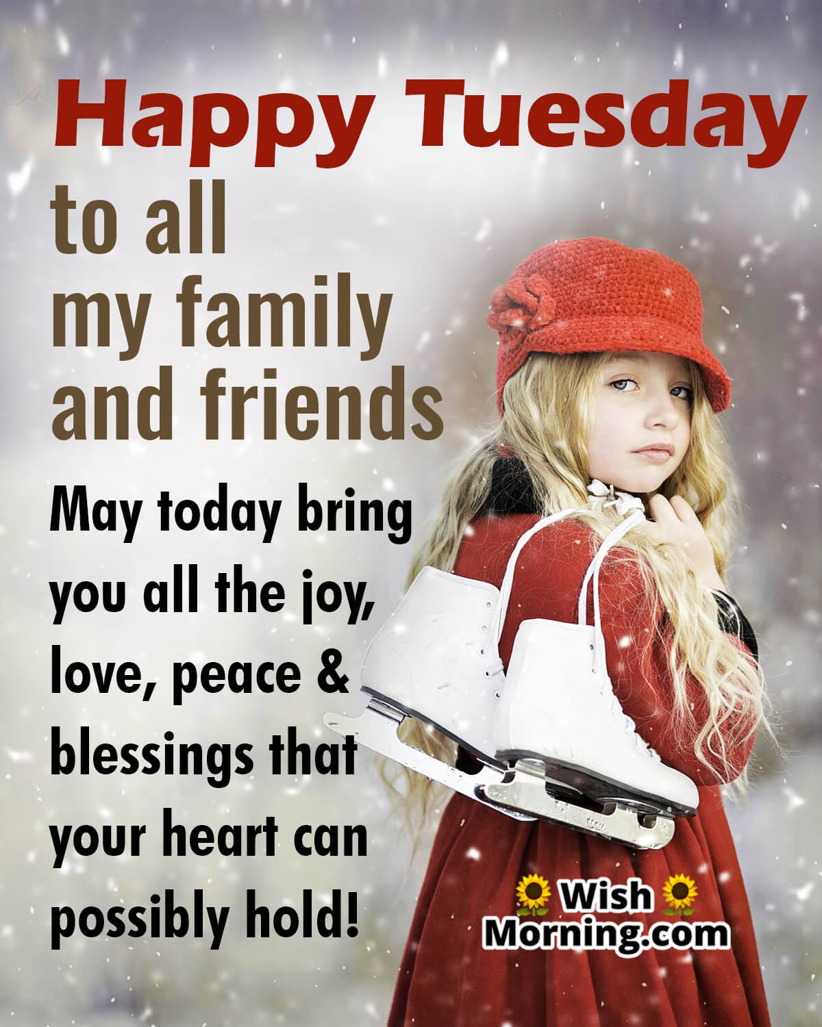 Happy Tuesday To All My Family And Friends