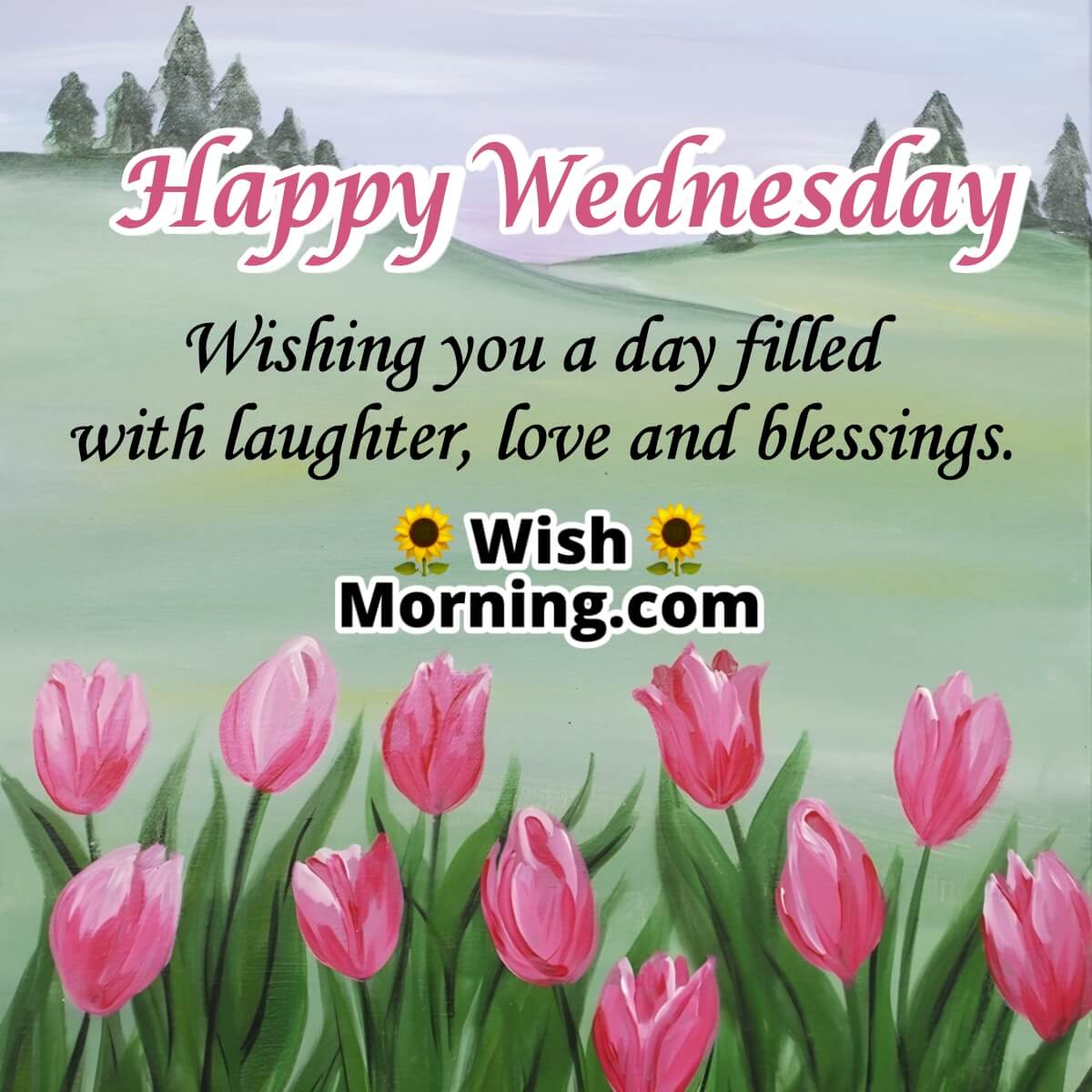 Wishing You Happy Wednesday