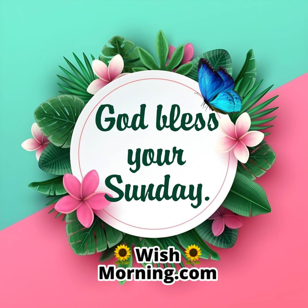 God Bless Your Sunday