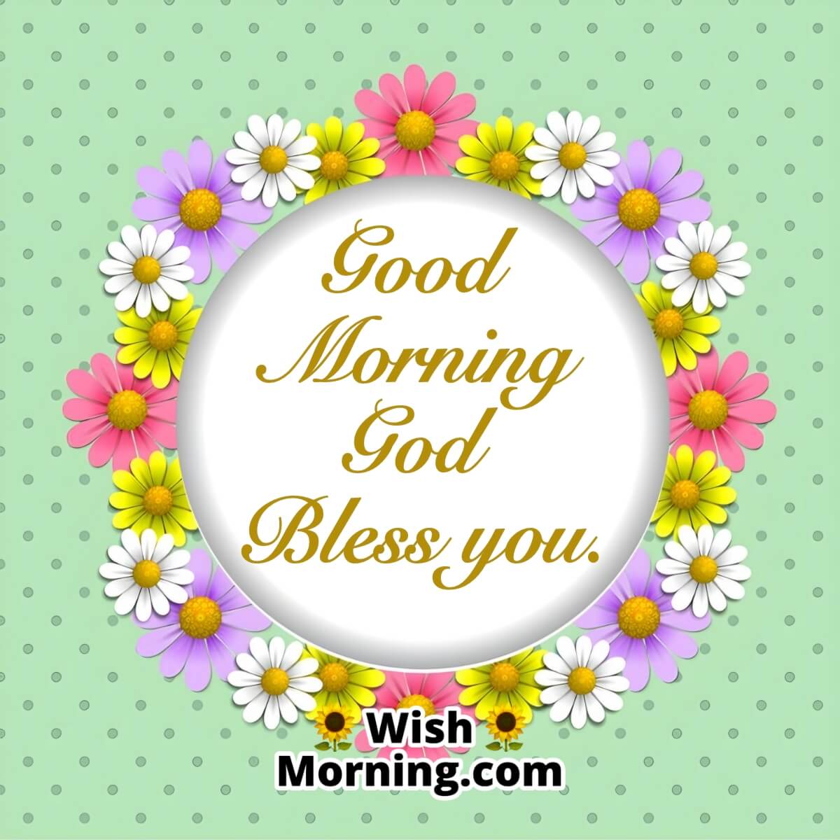 Good Morning God Bless You - Wish Morning