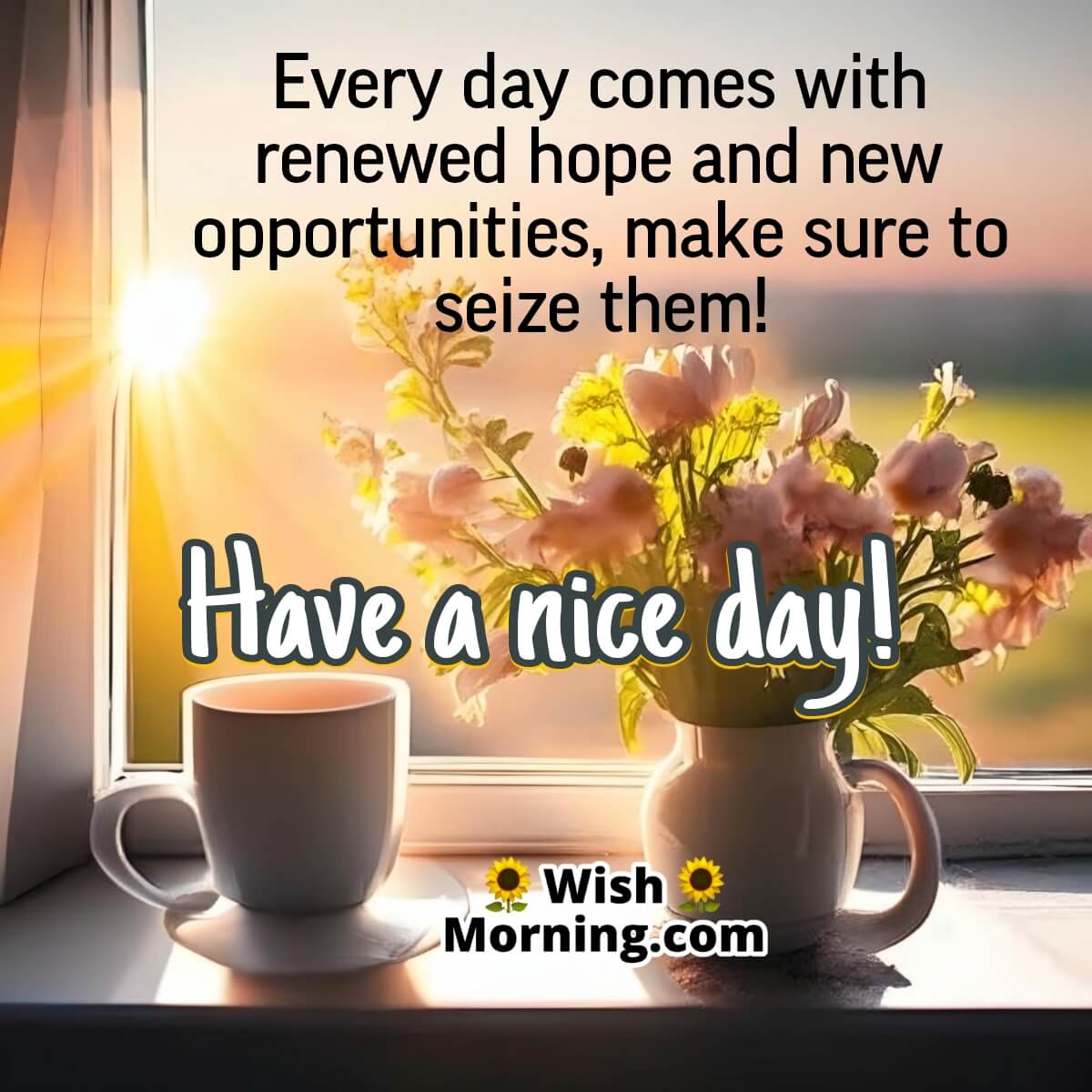 Have A Nice Day Quote Picture