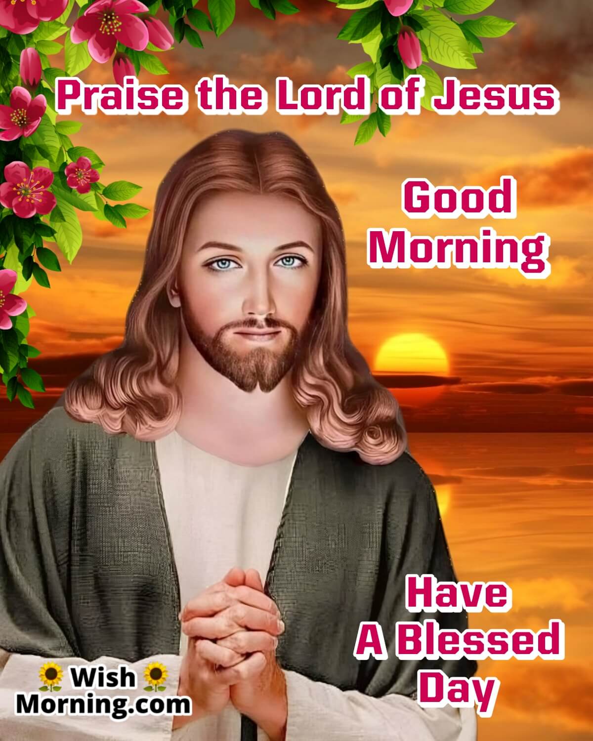 Good Morning Have A Blessed Day Jesus Pic
