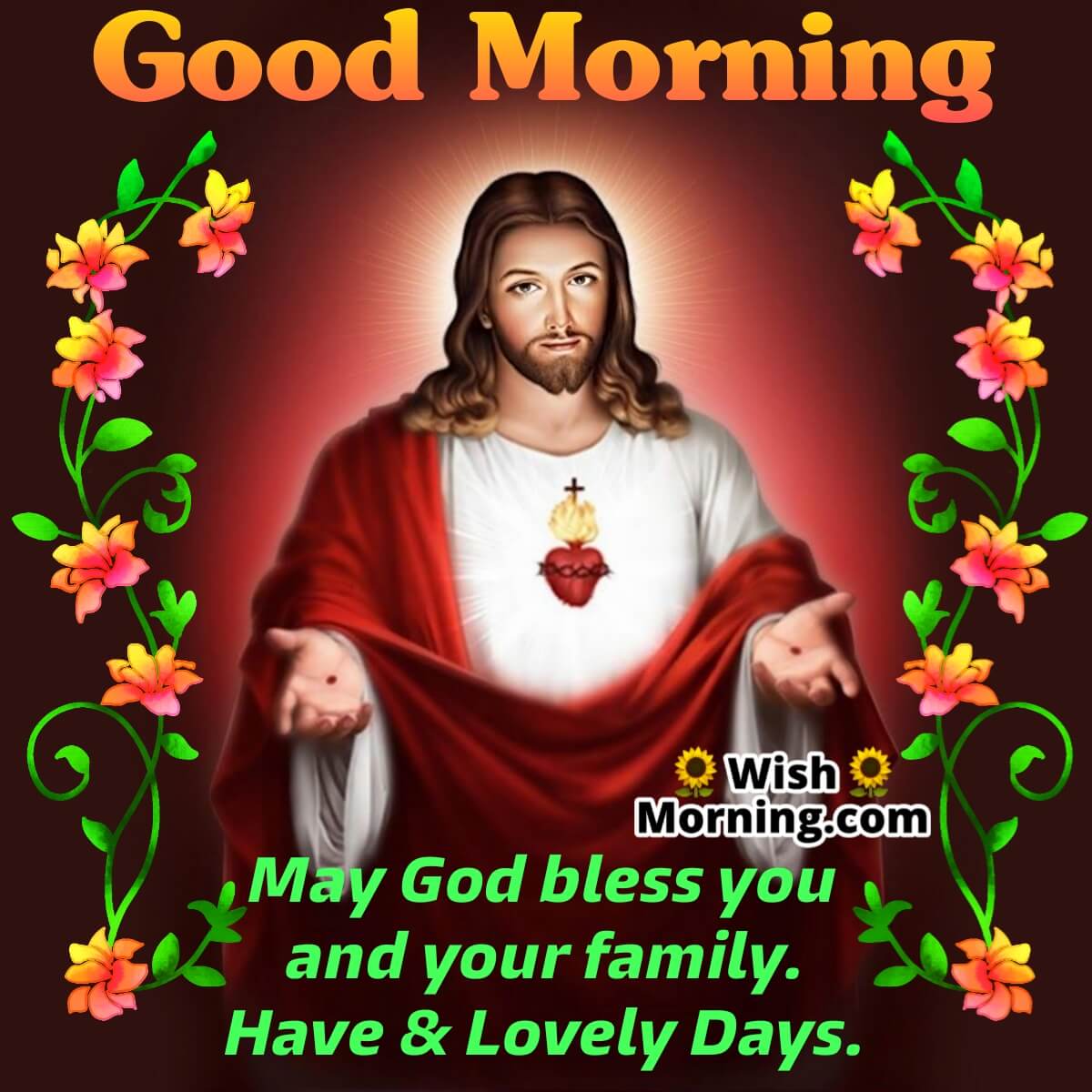 Good Morning Jesus Bless You And Your Family