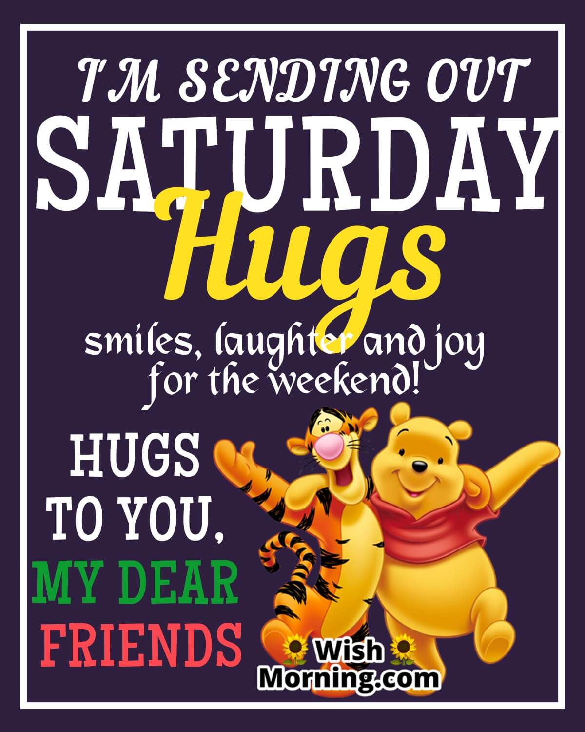 Saturday Hugs To My Dear Friends