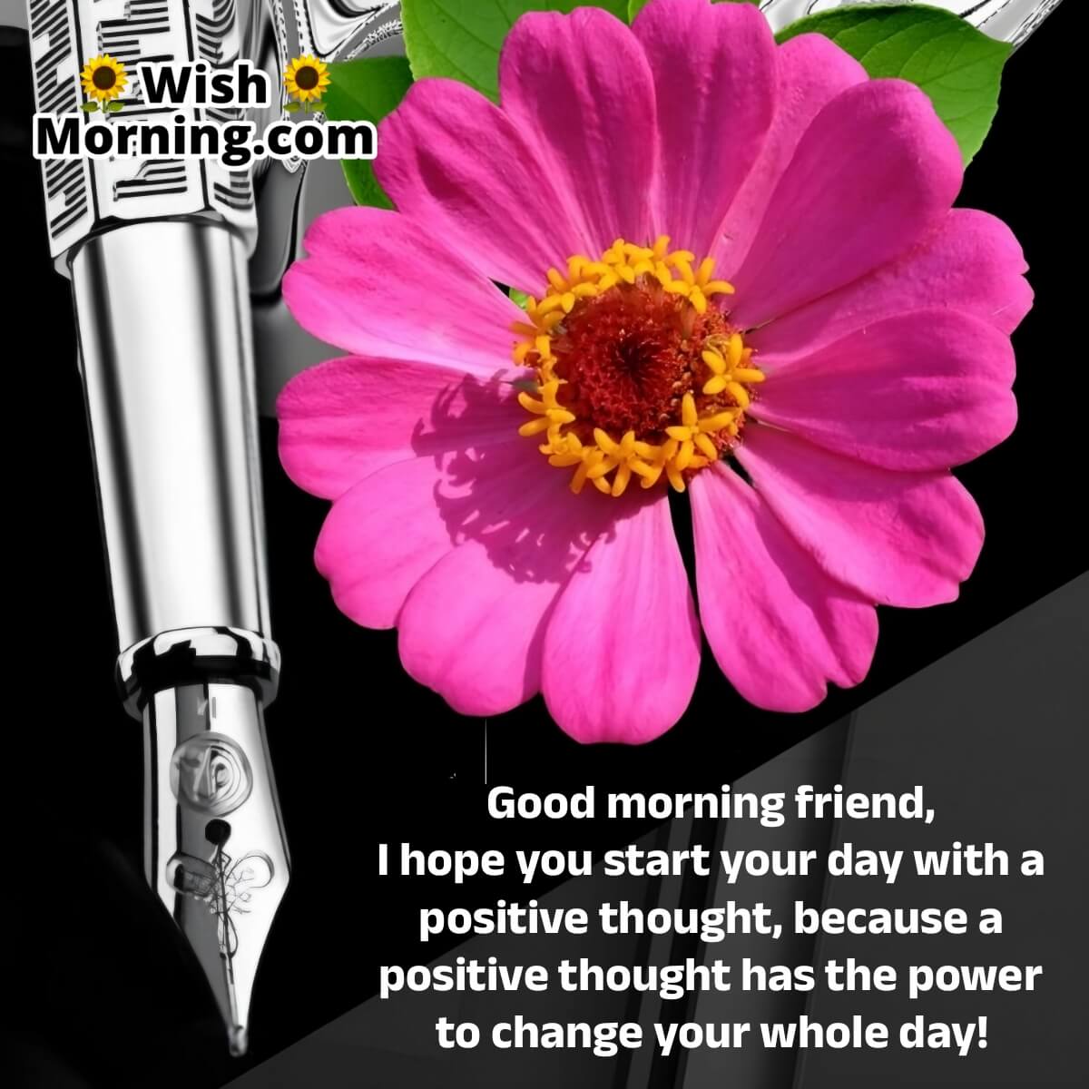 Good Morning Friend Positive Thought