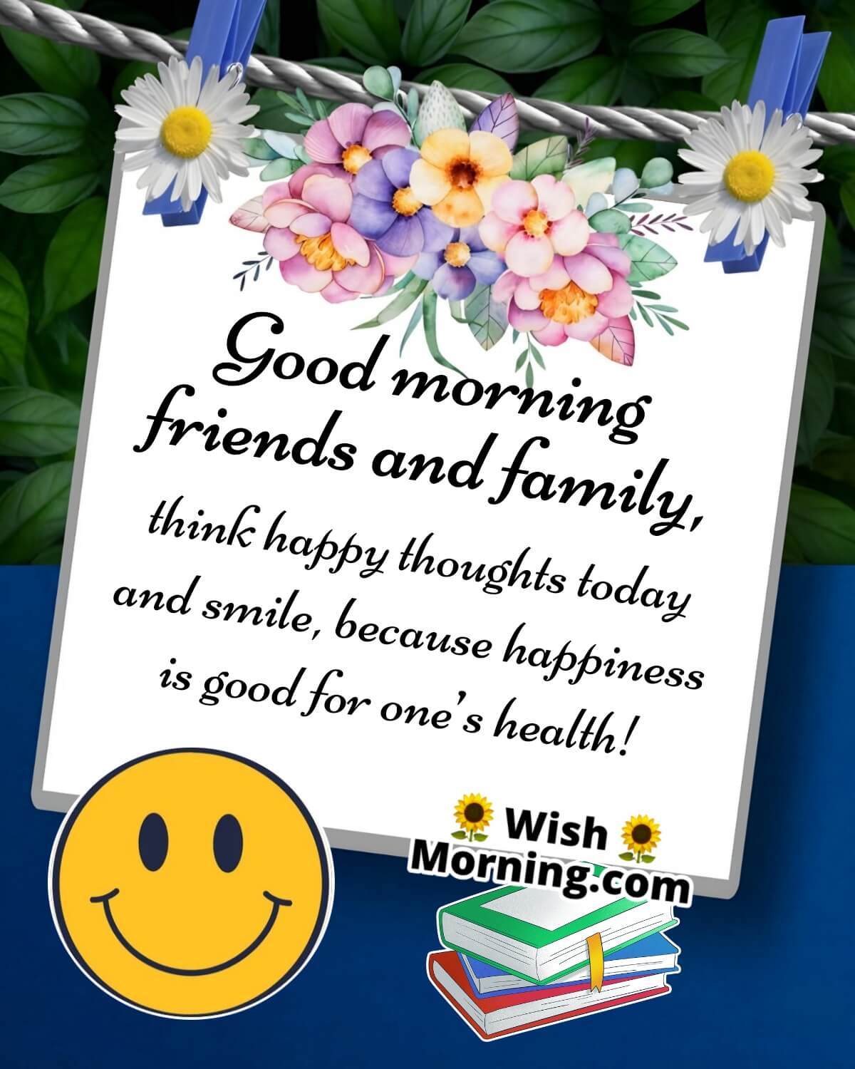 Good Morning Family And Friends Messages