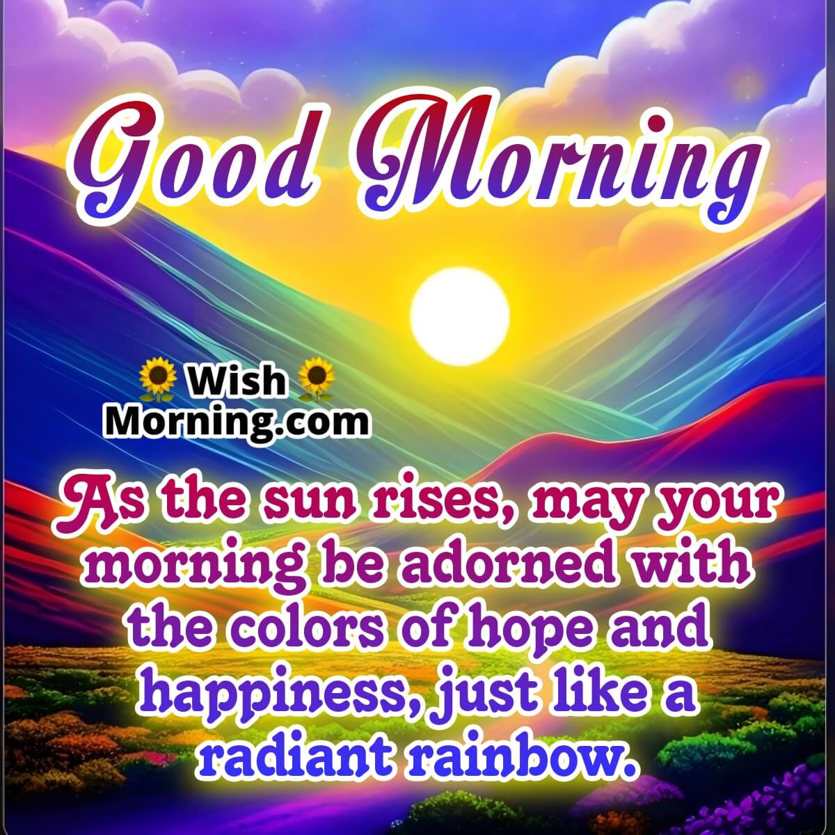 Good Morning Quotes Wishes On Rainbow