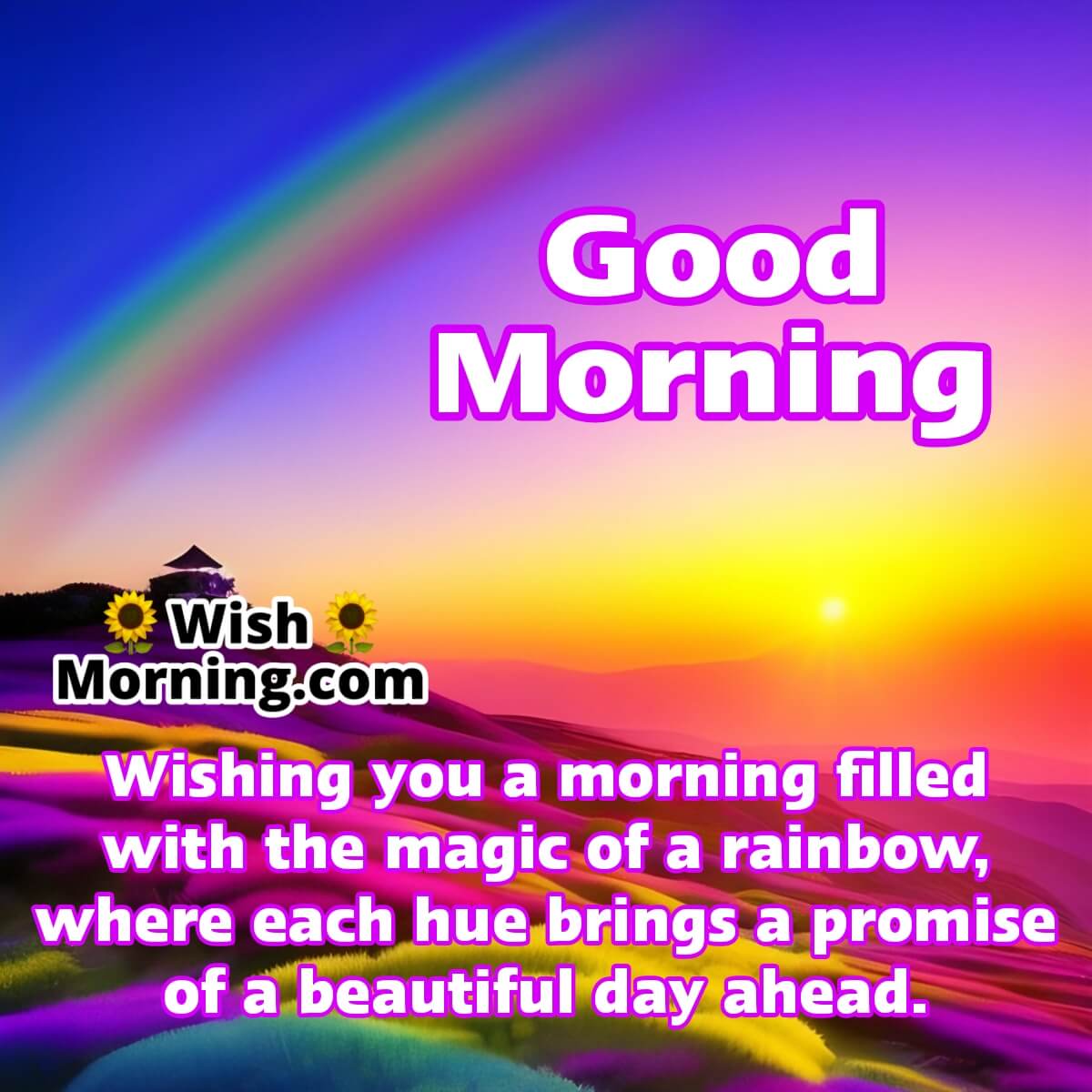 Good Morning Wishes On Rainbow