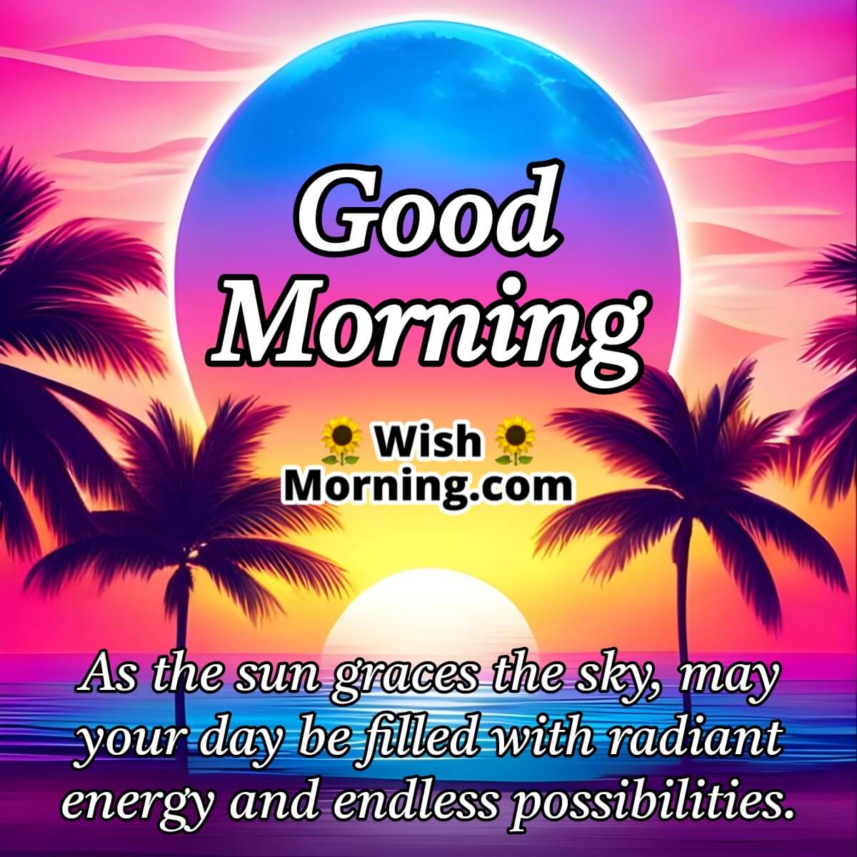 Good Morning Wishes On Sunrise