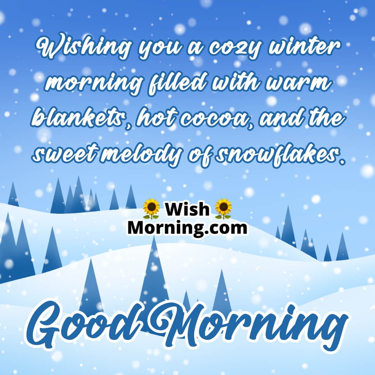 Wishing Cozy Winter Morning