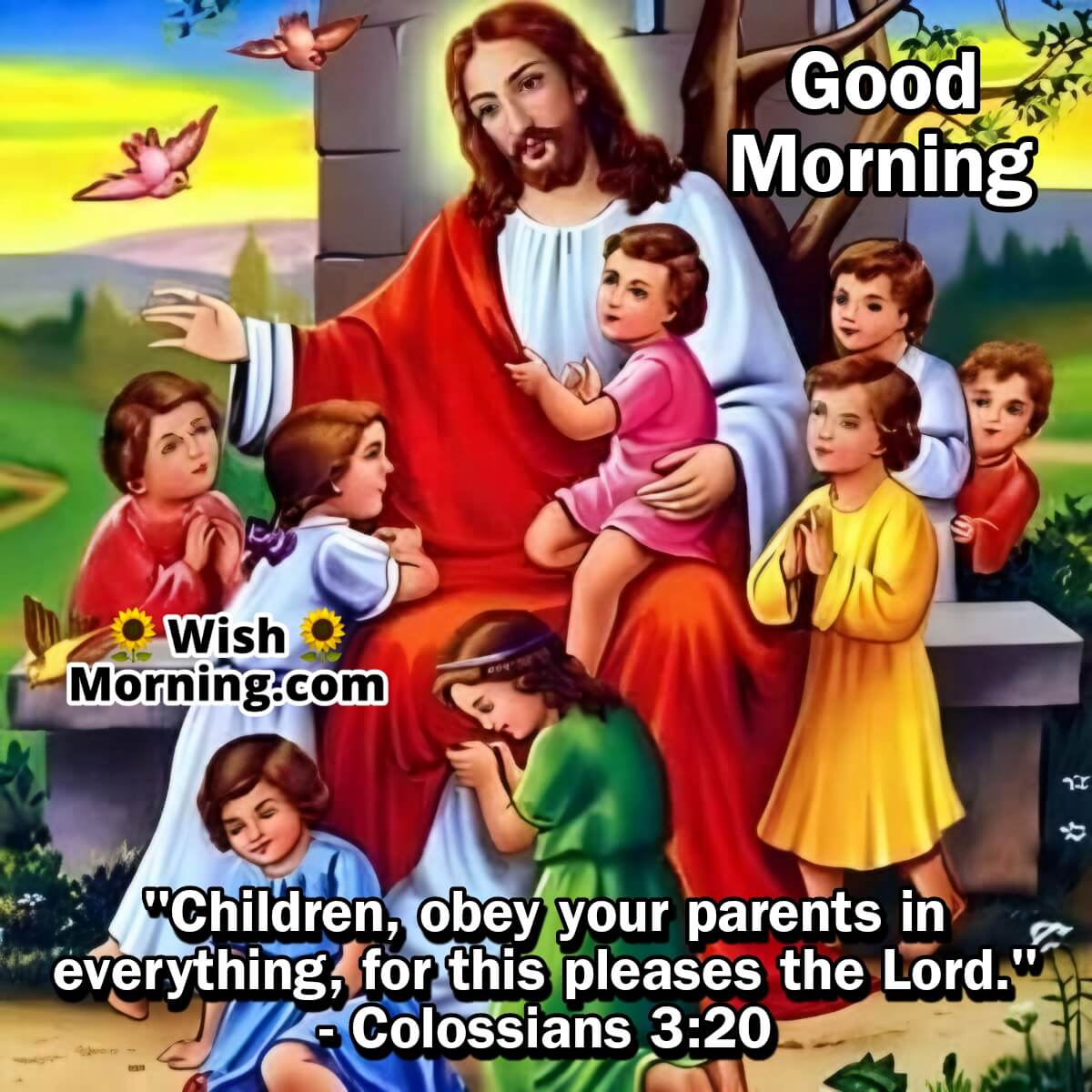Good Morning Children Obey Your Parents