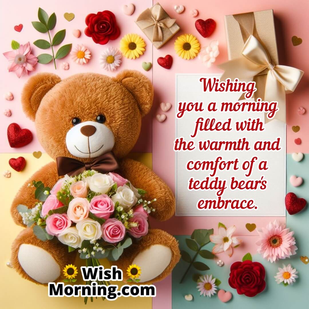 Wishing Morning With Teddy Pic