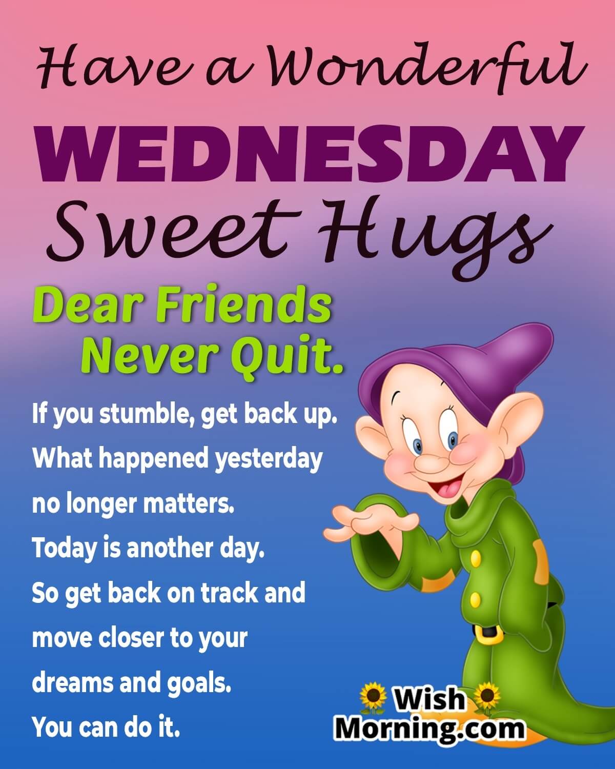 Wonderful Wednesday Sweet Hugs Dear Friends