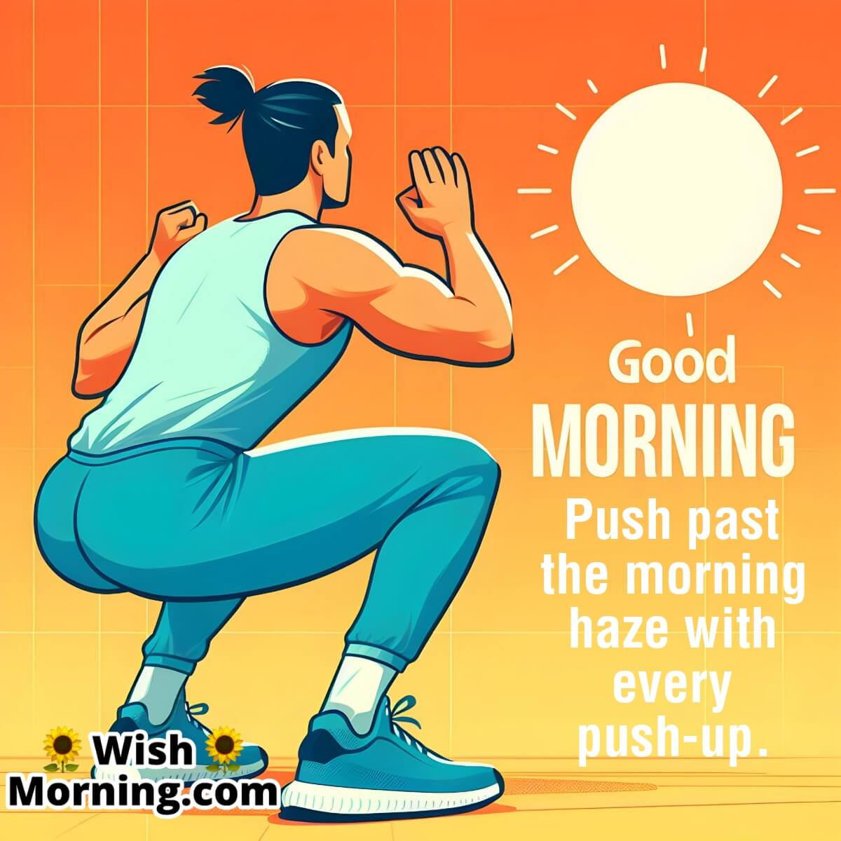 Good Morning Push Ups Pic