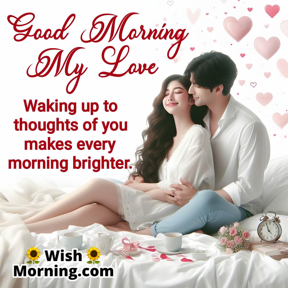 Good Morning Wishes For My Love