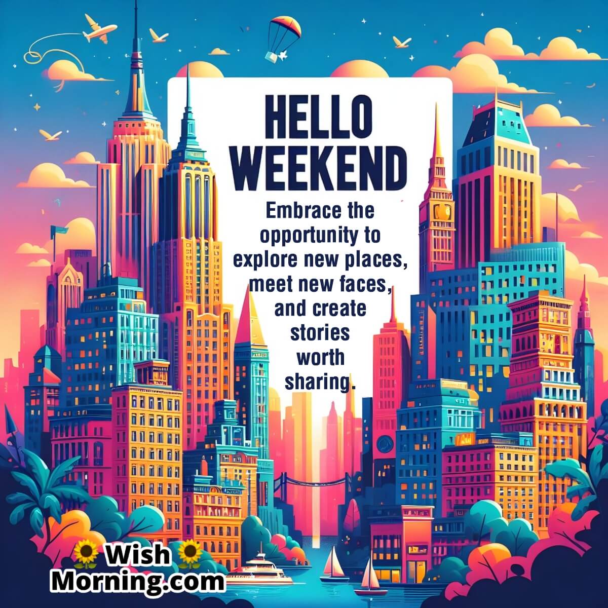 Hello Weekend Message