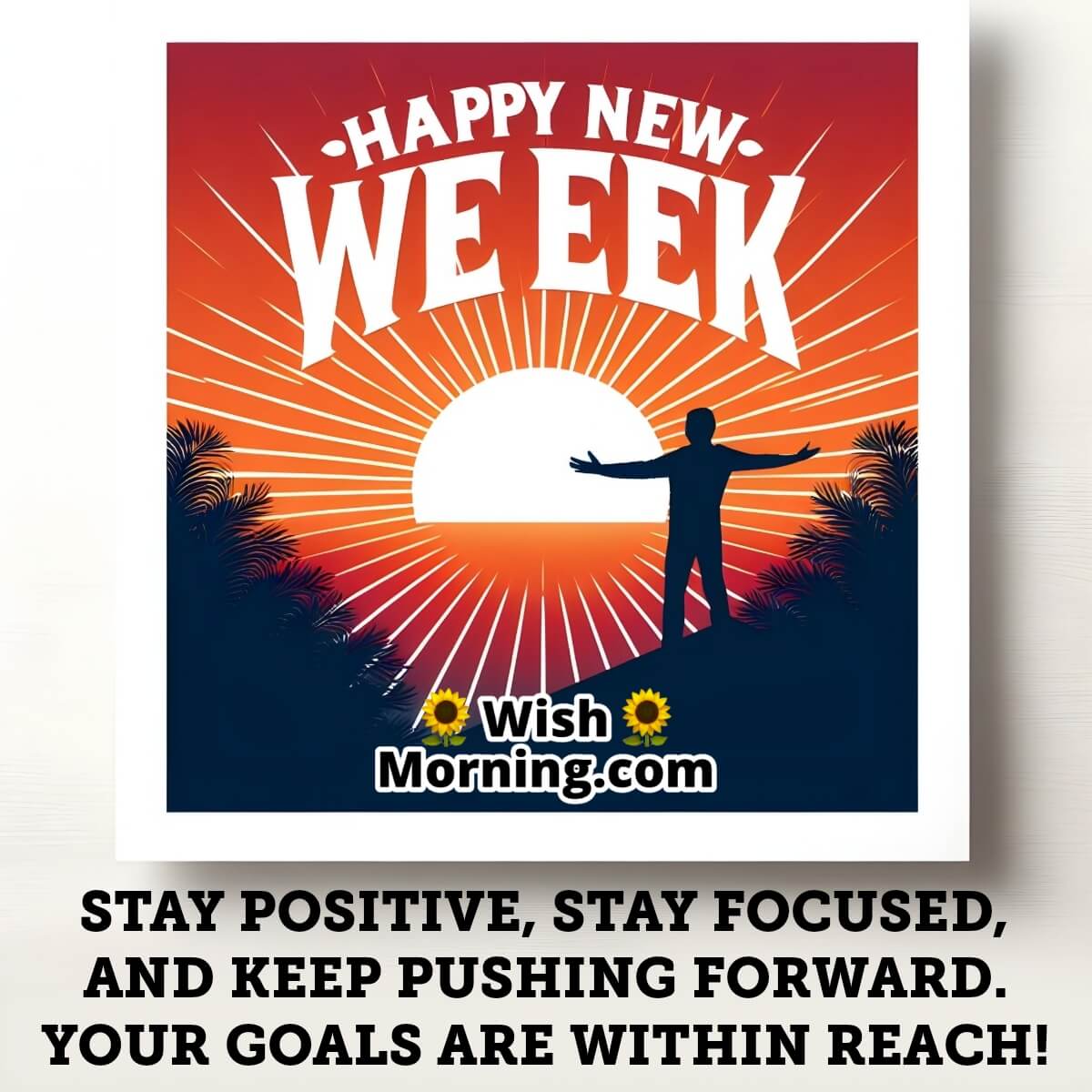 Happy Positive Week Ahead