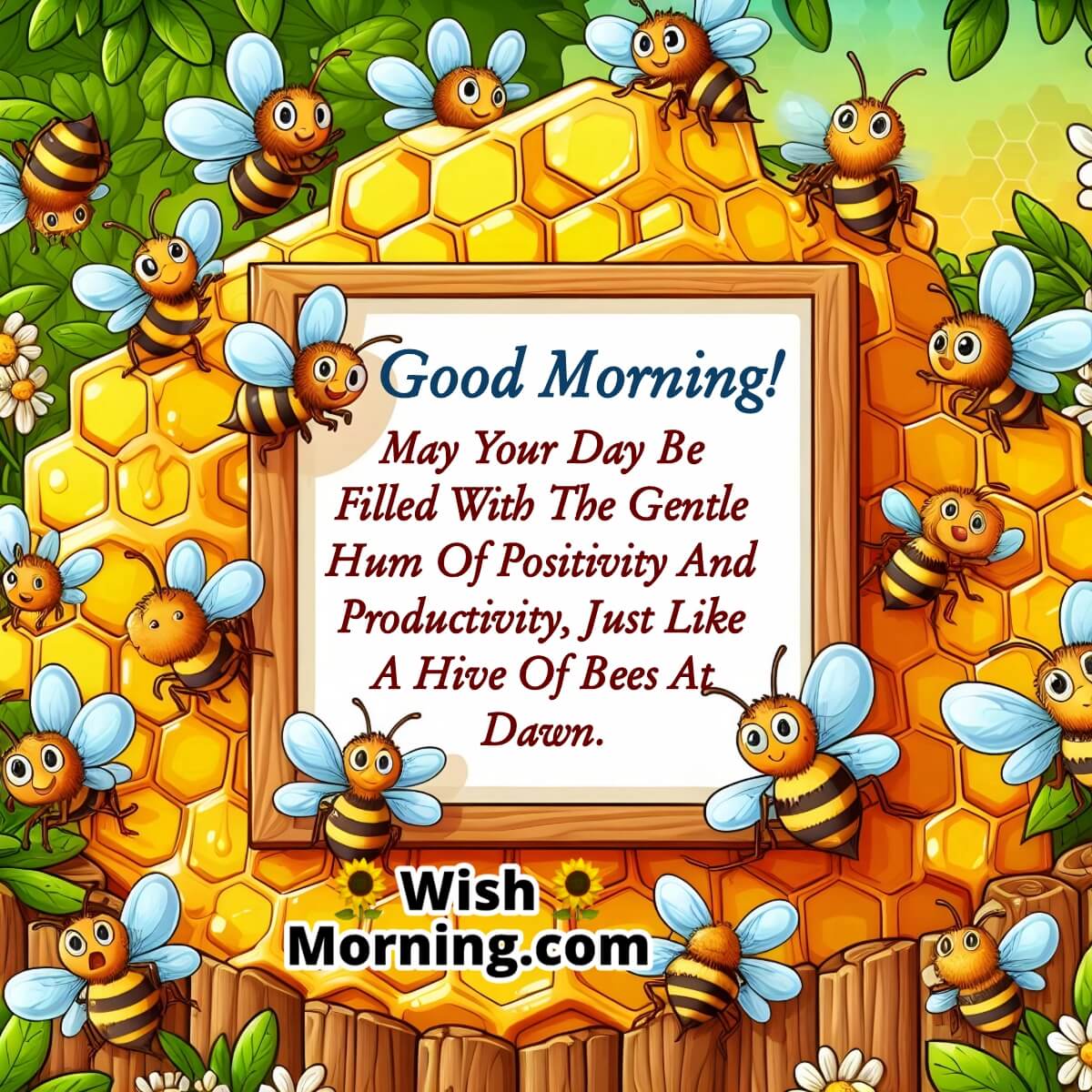 Morning Positive Wish Inspired By Bees
