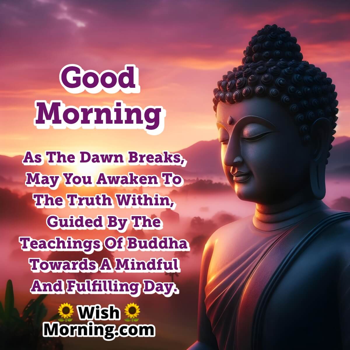 Morning Truthful Awakening With Buddha