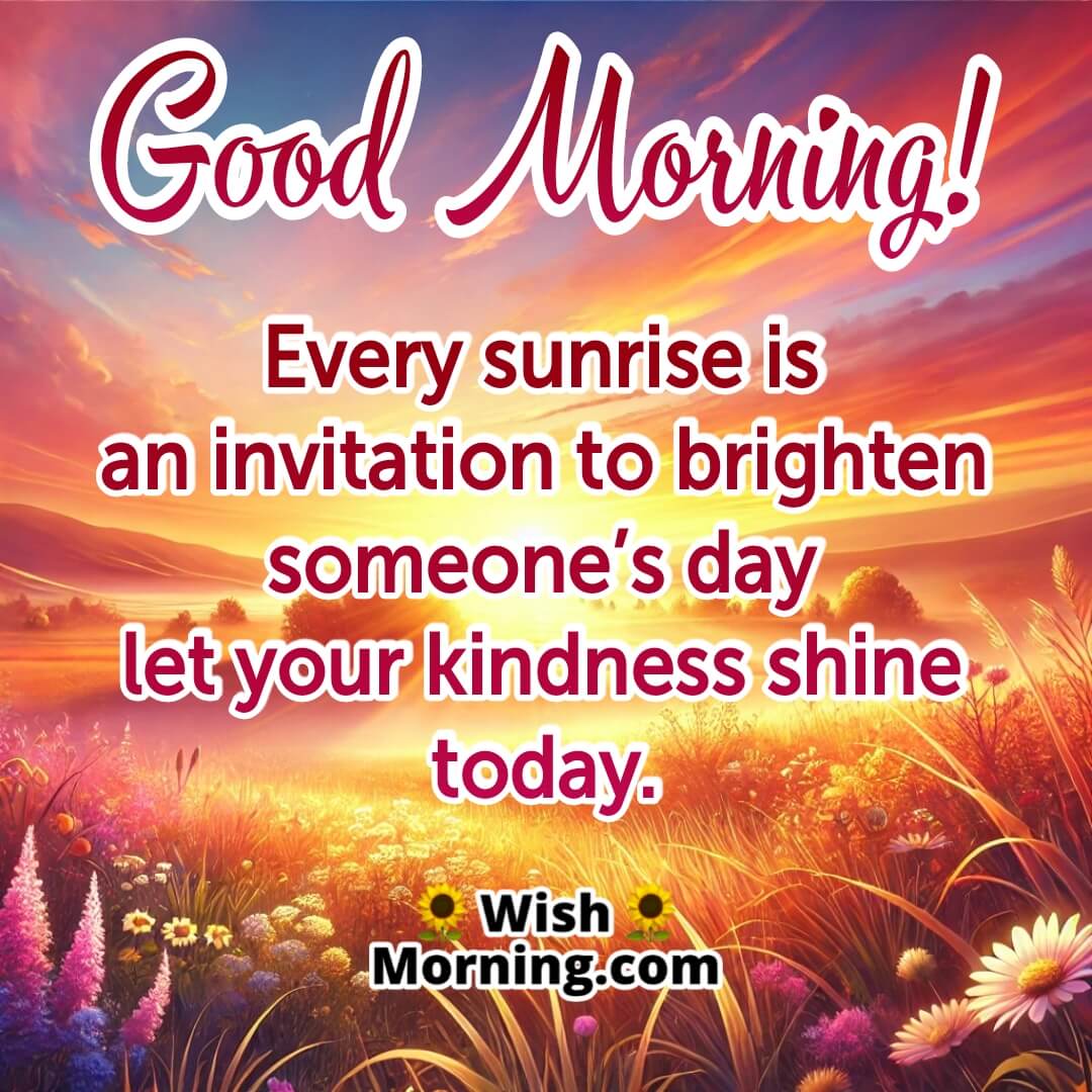 Good Morning Kindness Shine Image