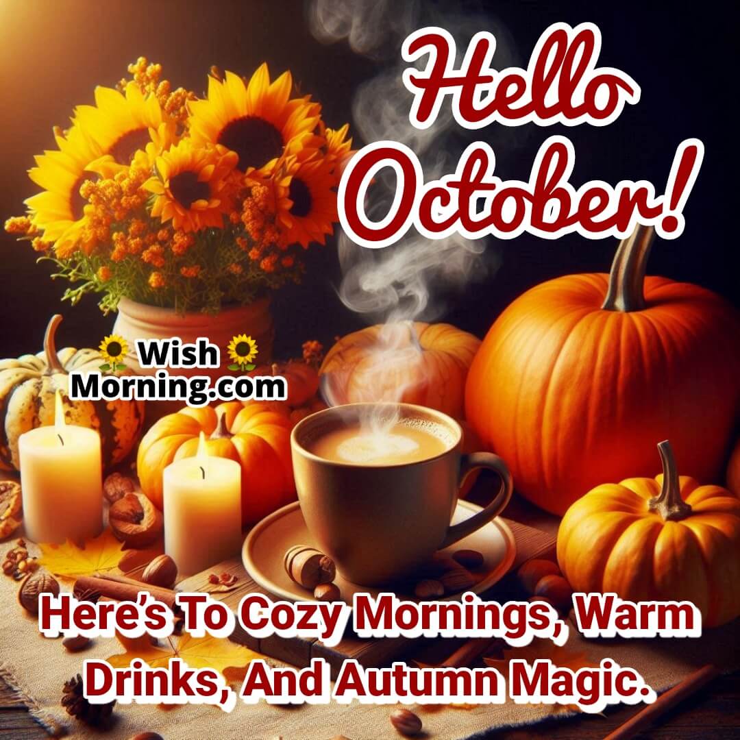 Hello October Cozy Mornings And Warm Drinks Image