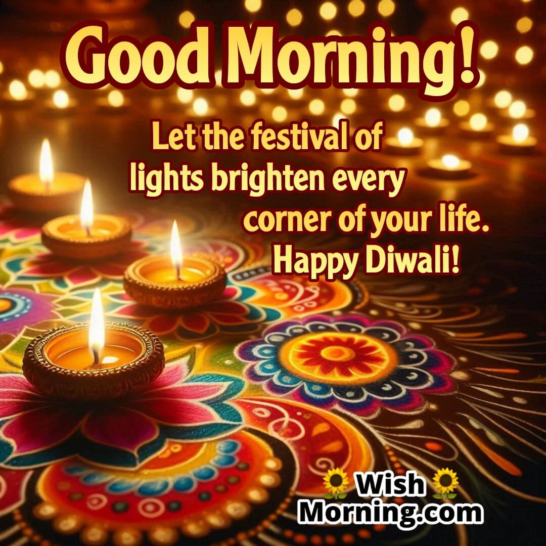 Good Morning Festival Of Lights Diwali Picture