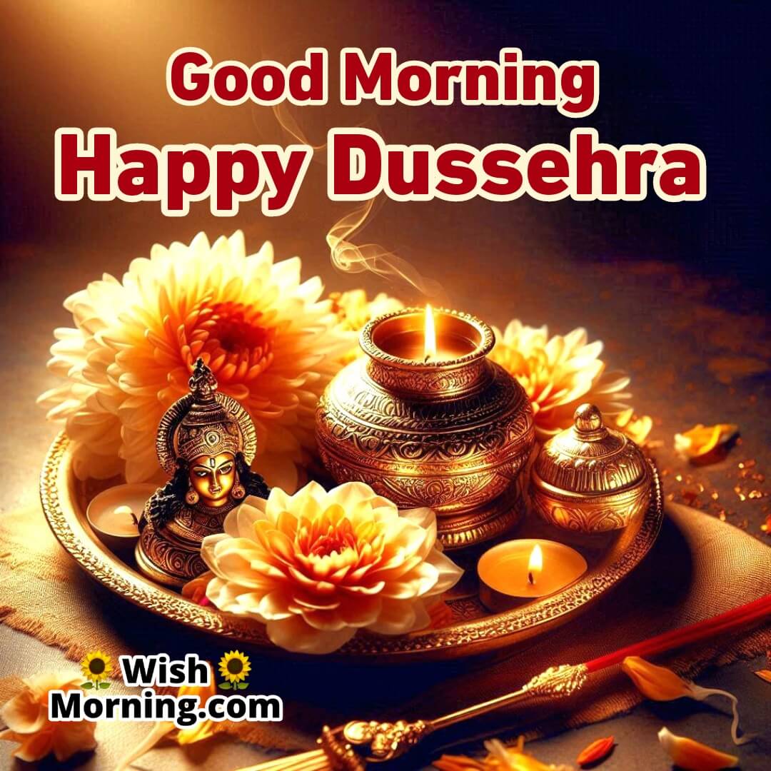 Good Morning Happy Dussehra Pooja Thali Image